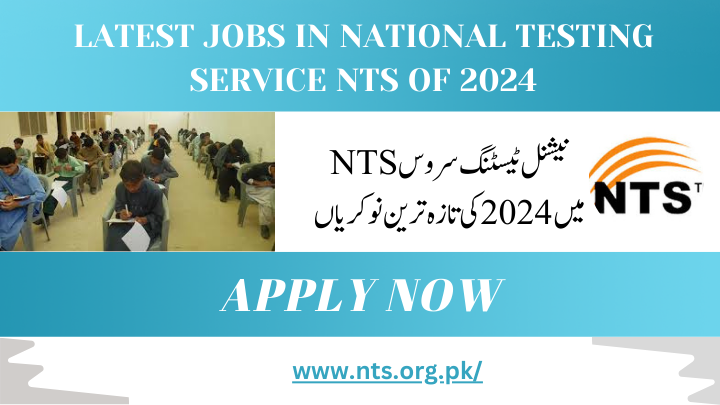 Latest jobs in national testing service NTS of 2024