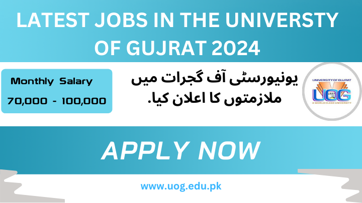 Latest jobs at the University of Gujrat